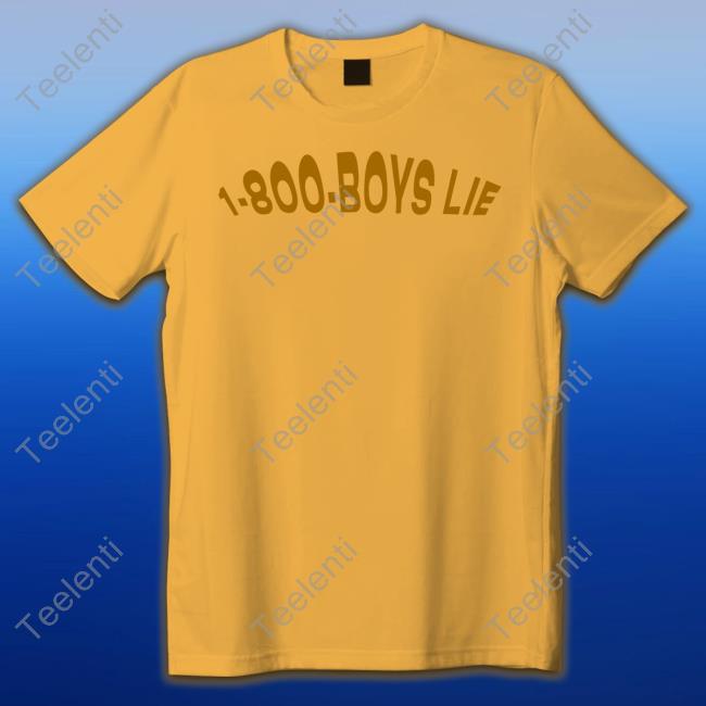 1-800-Boys-Lie Sweatshirt