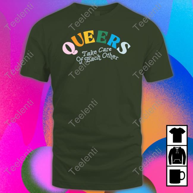 Target Store Queers Take Care Of Each Other Tee Shirt