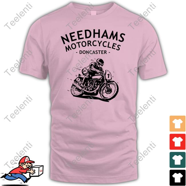 Needhams Motorcycles Doncaster T Shirt