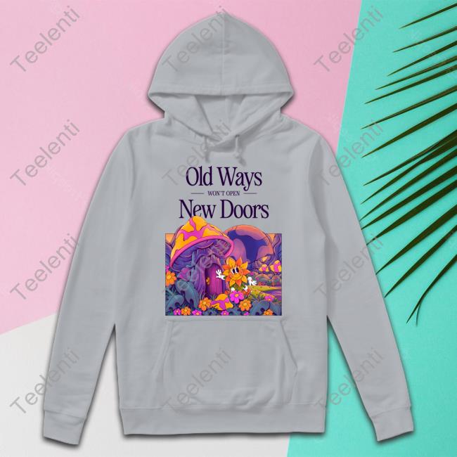 Nelson Old Ways Won't Open New Doors Sweaters