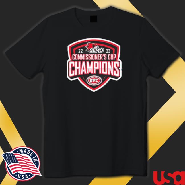 Southeast Missouri State Redhawks 2023 Commissioner’S Cup Champions Shirt