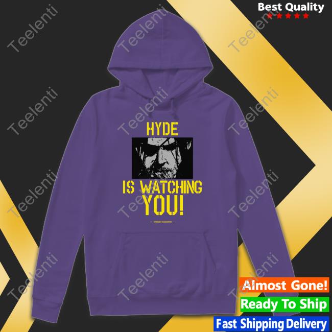 Hyde Is Watching You Long Sleeve T Shirt