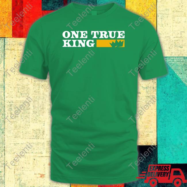 One True King Classic Shirt