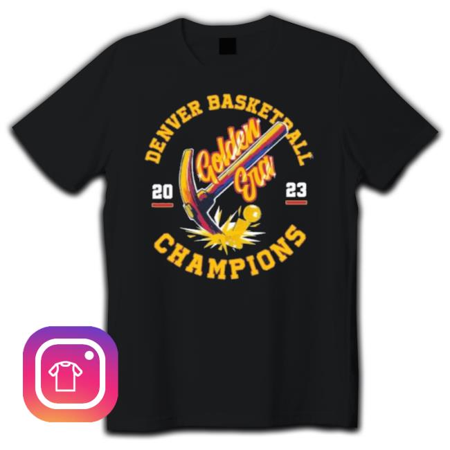 Denver Basketball Golden Era 2023 Champions shirt