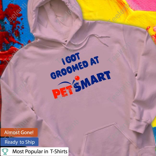 Cryingintheclub69 I Got Groomed At Petsmart Sweatshirt