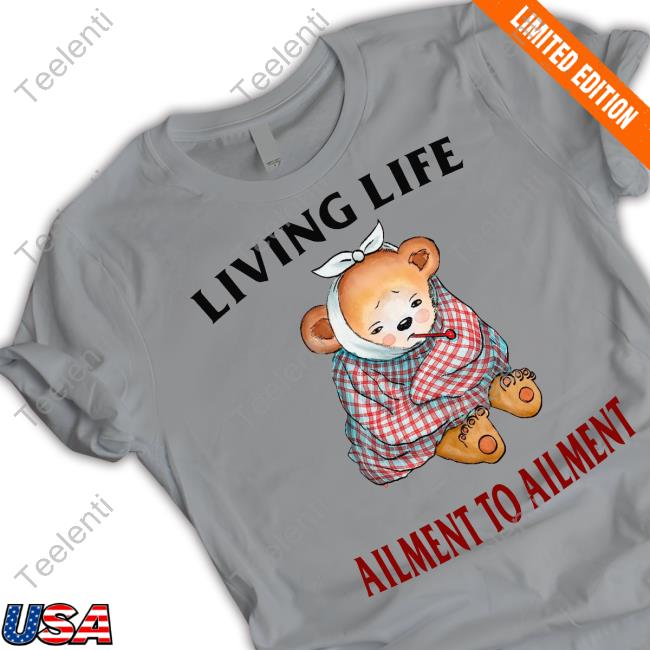 Justinsshirt Living Life Ailment To Ailment Sweatshirt