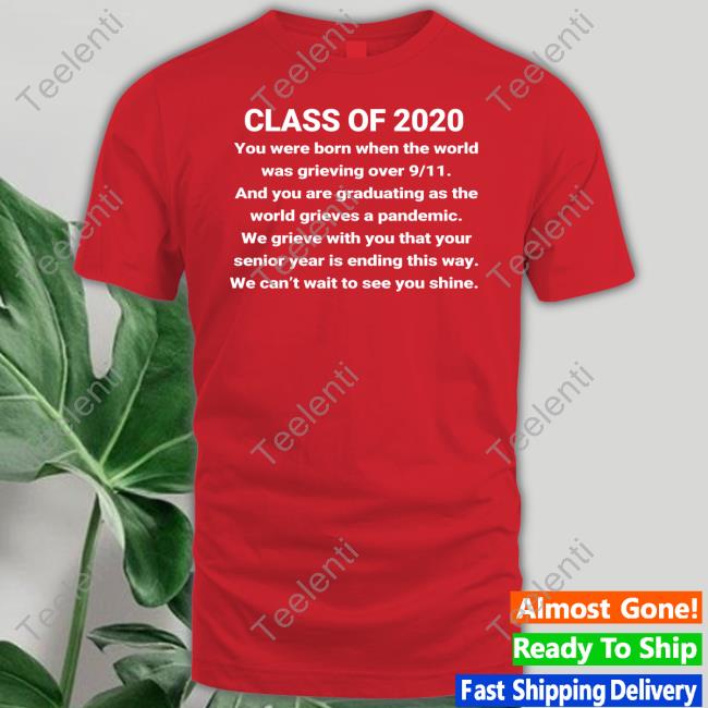 Molly D Class Of 2020 You Were Born When The World Was Grieving Over 9 11 Long Sleeve Tee Shirt