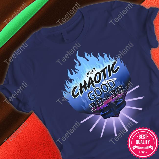 Chaotic Good 30 In 30 Hoodie