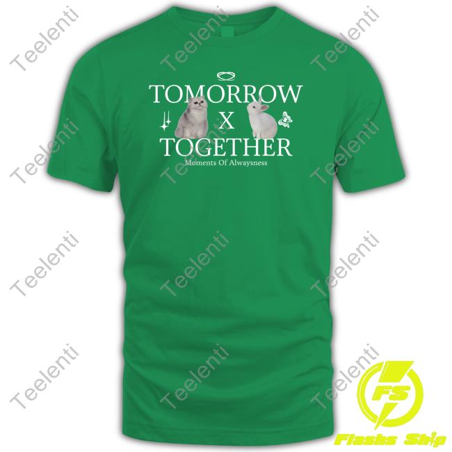 Cat Bunny Tomorrow X Together Moments Of Alwaysness Shirt