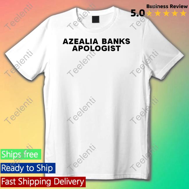 https://avoshirt.com/campaign/azealia-banks-apologist-tee-shirt