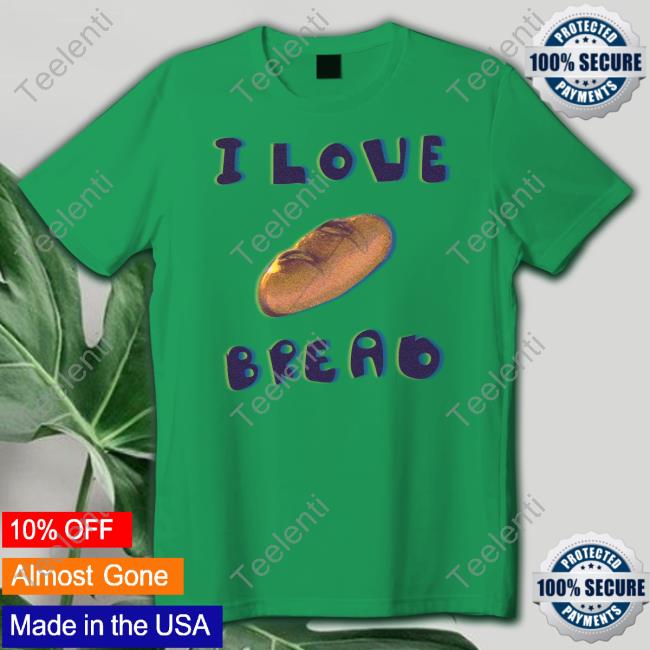 I Love Bread Hooded Sweatshirt