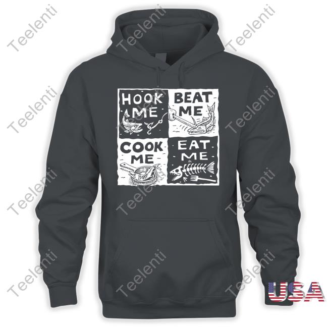 Hook Me Beat Me Cook Me Eat Me Sweatshirt