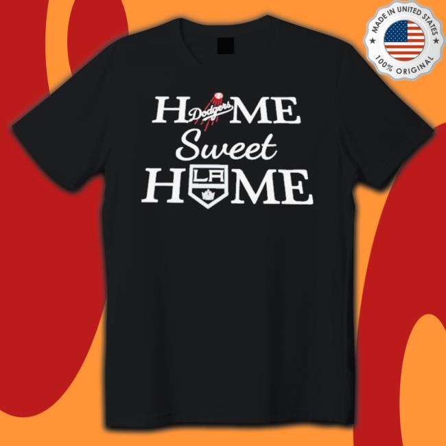 Official Los Angeles Dg And Los Angeles K Home Sweet Home Shirt