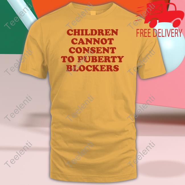 The Offensive Tranny Children Cannot Consent To Puberty Blockers T-Shirt, Hoodie, Tank Top, Sweater And Long Sleeve T-Shirt