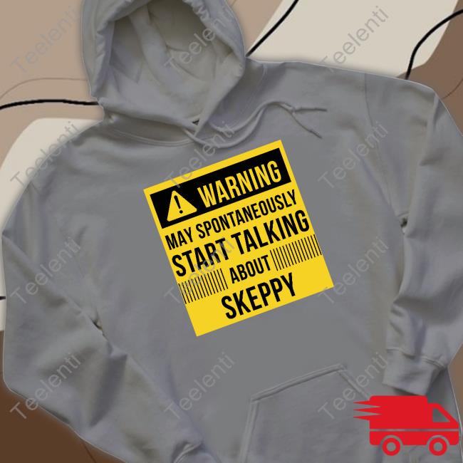 Warning May Spontaneously Start Talking About Keppy Sweatshirt