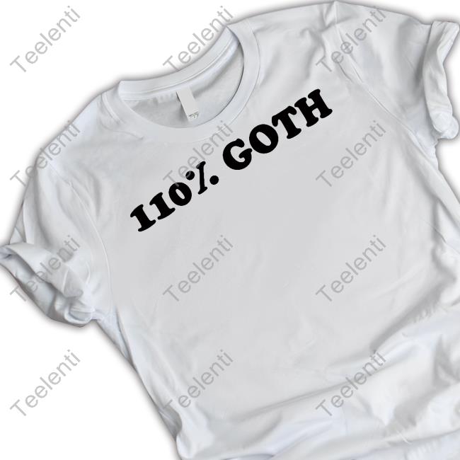 110% Goth Sweatshirt